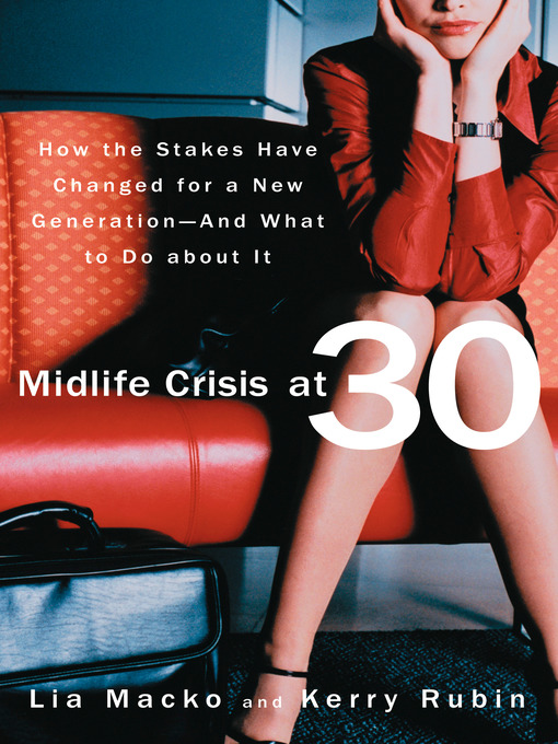 Title details for Midlife Crisis at 30 by Lia Macko - Available